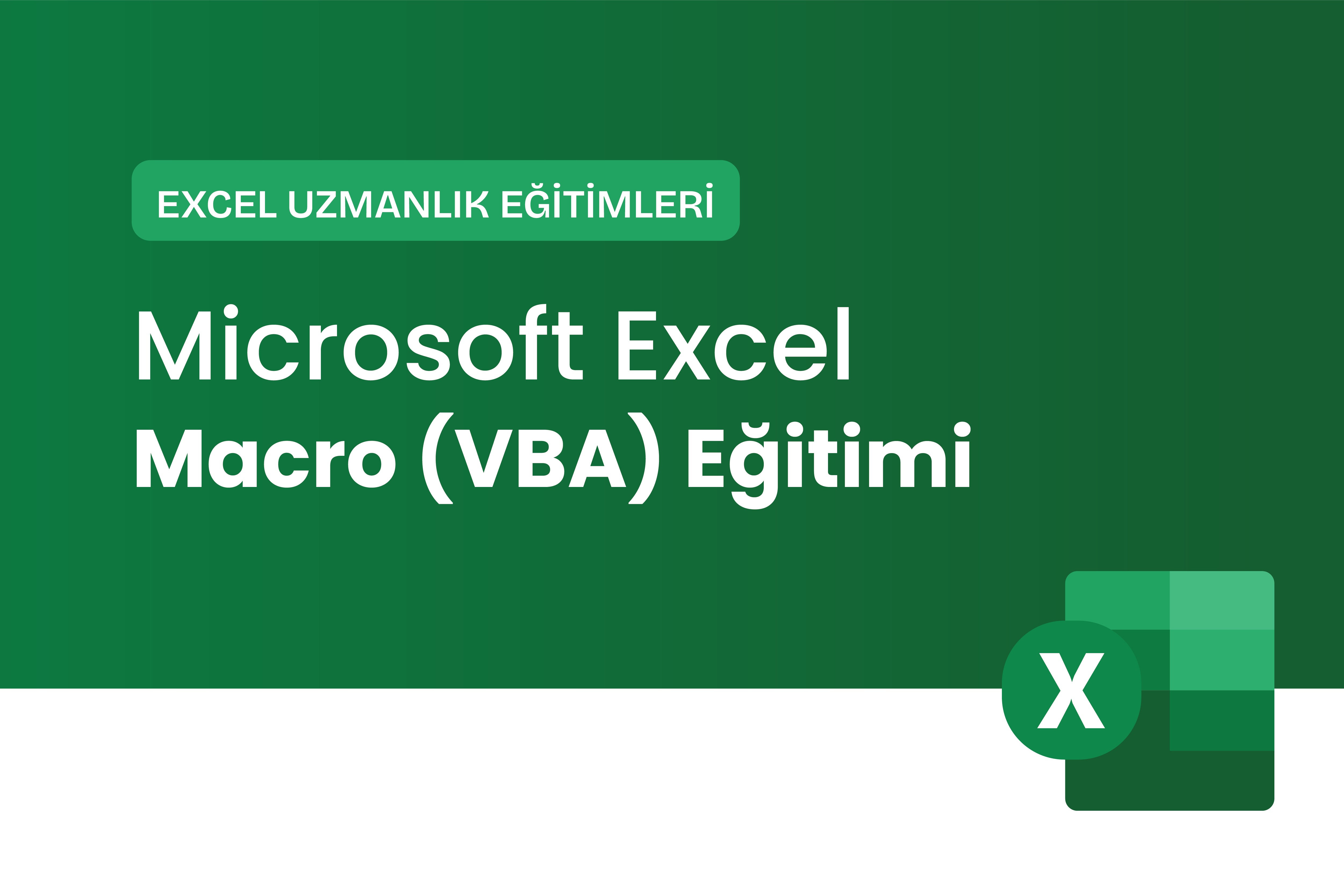 Microsoft Excel Makro (VBA) Eğitimi